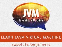 Java Virtual Machine Tutorial