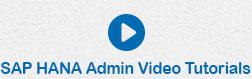 SAP HANA Administration Video Tutorials