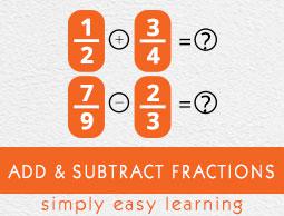 Add and Subtract Fractions
