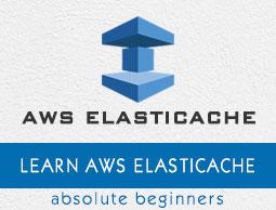 AWS ElastiCache Tutorial