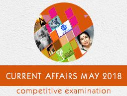 Current Affairs May 2018