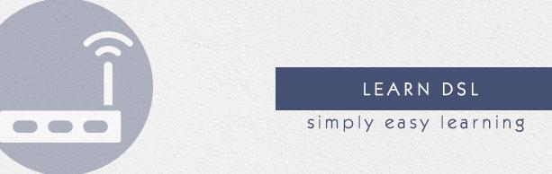 DSL Tutorial