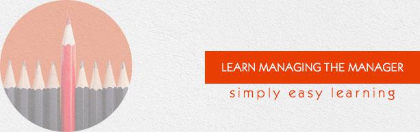 Managing the Manager Tutorial