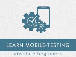 Mobile Testing Tutorial