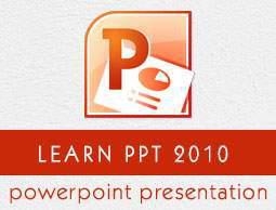 Powerpoint 2010 Tutorial