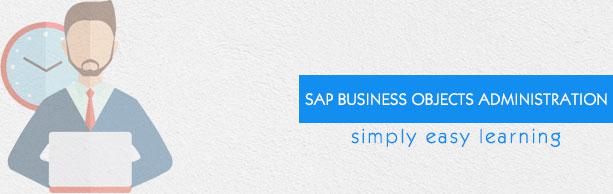 SAP BO Administration Tutorial