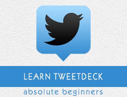 TweetDeck Tutorial