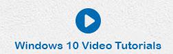 Windows 10 Video Tutorials