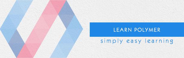 Polymer Tutorial