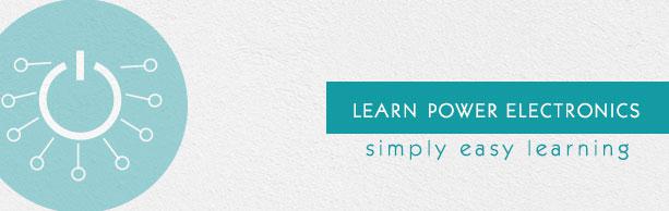 Power Electronics Tutorial